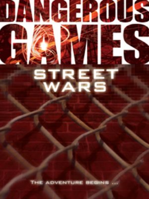 cover image of Dangerous Games Street Wars